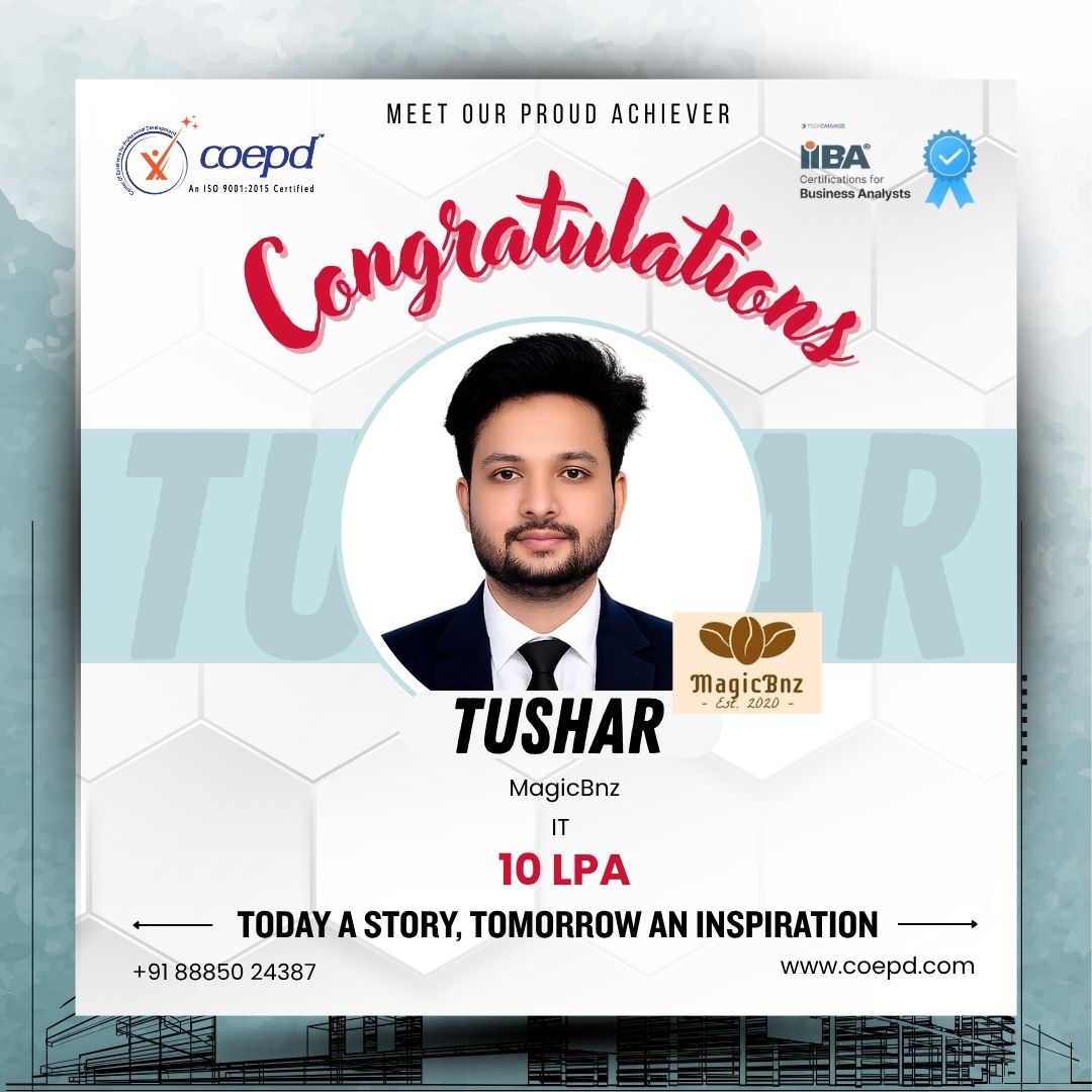 COEPD success story: Tushar — MagicBnz · 10 LPA